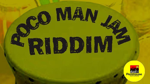 POCO MAN JAM RIDDIM (PENTHOUSE RECORDS)